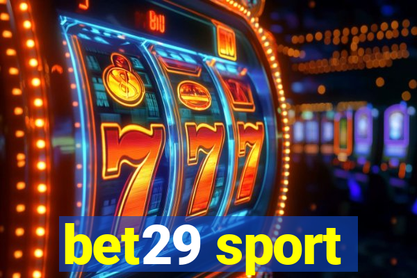 bet29 sport